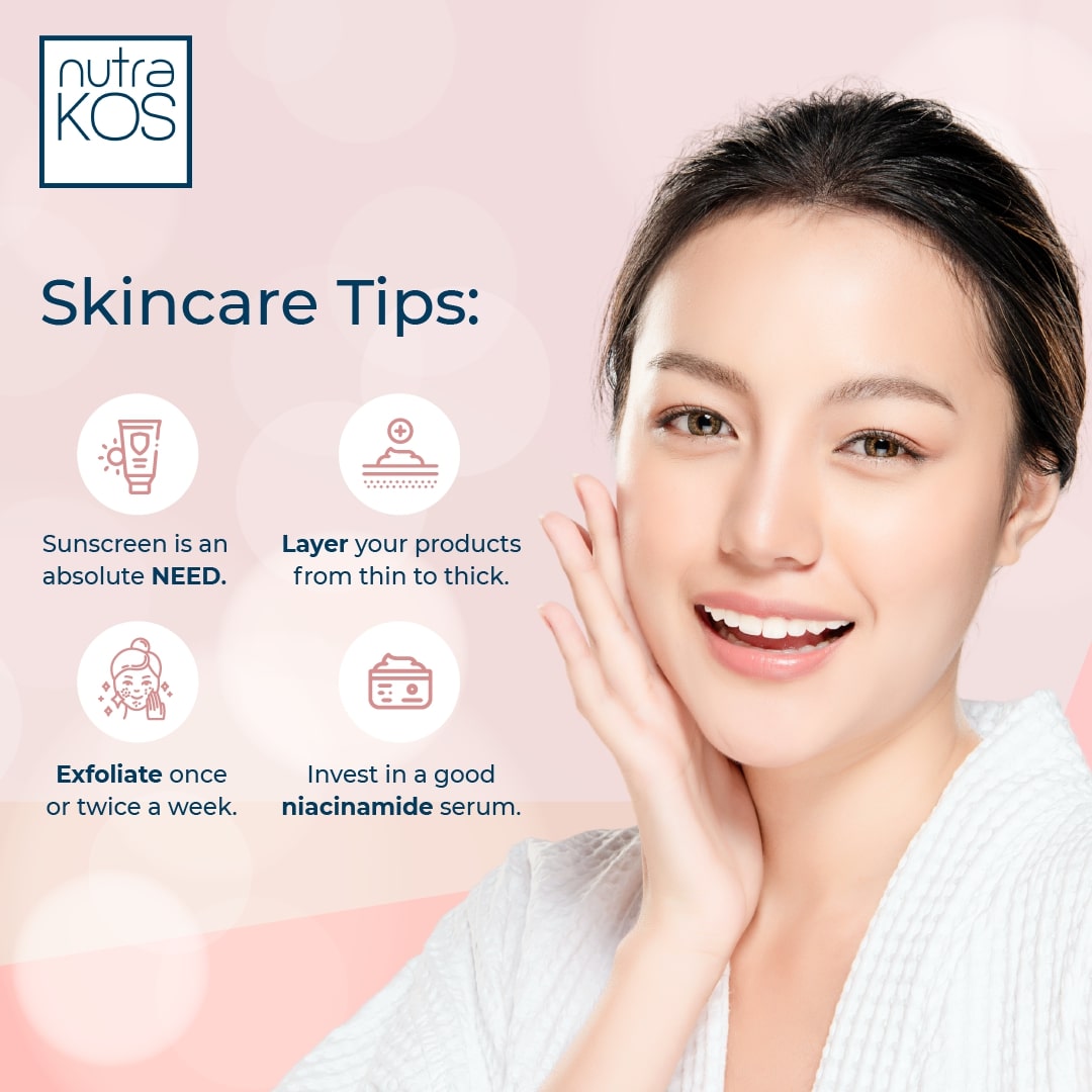 Nutra KOS Skincare Tips